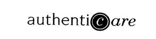 AUTHENTICARE trademark