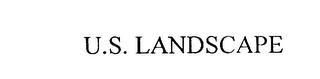 U.S. LANDSCAPE trademark