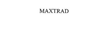 MAXTRAD trademark