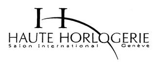 H HAUTE HORLOGERIE SALON INTERNATIONAL GENEVE trademark