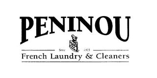 PENINOU SINCE 1903 FRENCH LAUNDRY & CLEANERS trademark