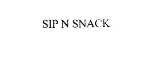 SIP N SNACK trademark