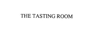 THE TASTING ROOM trademark