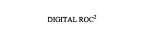 DIGITAL ROC 2 trademark