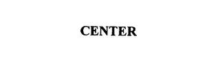 CENTER trademark