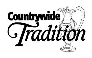 COUNTRYWIDE TRADITION trademark