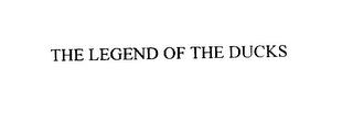 THE LEGEND OF THE DUCKS trademark