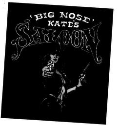 BIG NOSE KATE'S SALOON trademark