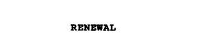 RENEWAL trademark