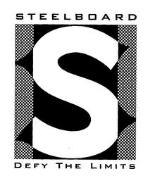 S STEELBOARD DEFY THE LIMITS trademark