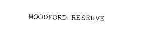 WOODFORD RESERVE trademark