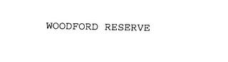 WOODFORD RESERVE trademark