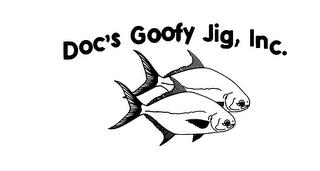 DOC'S GOOFY JIG, INC. trademark