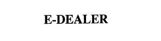 E-DEALER trademark