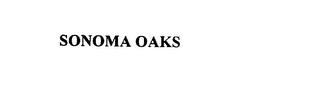 SONOMA OAKS trademark