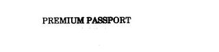 PREMIUM PASSPORT trademark