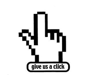 GIVE US A CLICK trademark