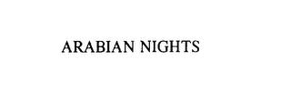 ARABIAN NIGHTS trademark