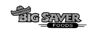 BIG SAVER FOODS trademark