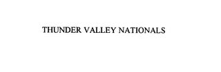 THUNDER VALLEY NATIONALS trademark