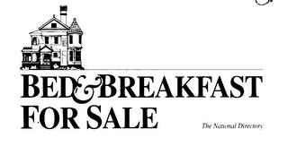 BED&BREAKFAST FOR SALE THE NATIONAL DIRECTORY trademark