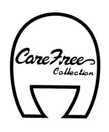 U CARE FREE, COLLECTION trademark