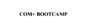 COM+ BOOTCAMP trademark