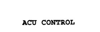 ACU CONTROL trademark