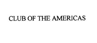 CLUB OF THE AMERICAS trademark