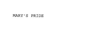 MARY'S PRIDE trademark