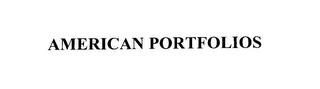 AMERICAN PORTFOLIOS trademark