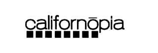 CALIFORNOPIA trademark