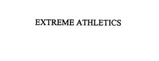 EXTREME ATHLETICS trademark