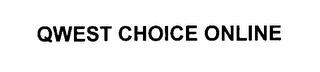 QWEST CHOICE ONLINE trademark