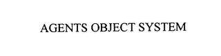 AGENTS OBJECT SYSTEM trademark