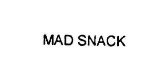 MAD SNACK trademark