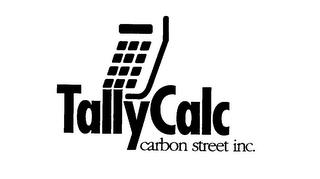 TALLYCALC CARBON STREET INC. trademark