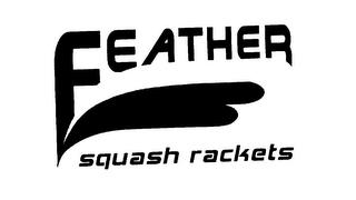 FEATHER SQUASH RACKETS trademark