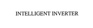 INTELLIGENT INVERTER trademark