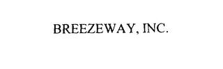 BREEZEWAY, INC. trademark