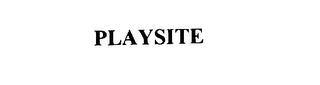 PLAYSITE trademark