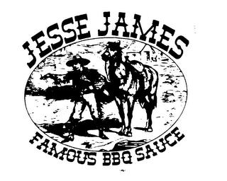 JESSE JAMES FAMOUS BBQ SAUCE AND DESIGN trademark