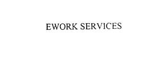 EWORK SERVICES trademark