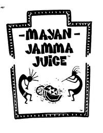 -MAYAN- JAMMA JUICE trademark