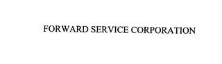 FORWARD SERVICE CORPORATION trademark