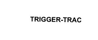 TRIGGER-TRAC trademark