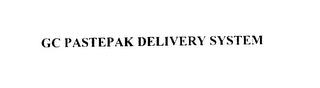 GC PASTEPAK DELIVERY SYSTEM trademark