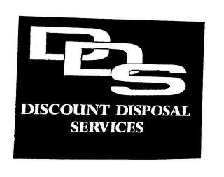 DDS DISCOUNT DISPOSAL SERVICES trademark