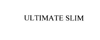 ULTIMATE SLIM trademark