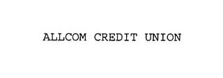 ALLCOM CREDIT UNION trademark